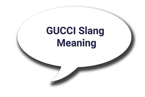 define gucci slang|gucci drug slang.